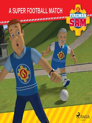 cover image of Fireman Sam--A Super Football Match